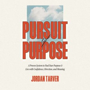 Pursuit of Purpose, Jordan Tarver