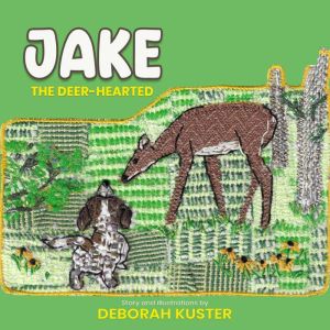 Jake the Deer-Hearted