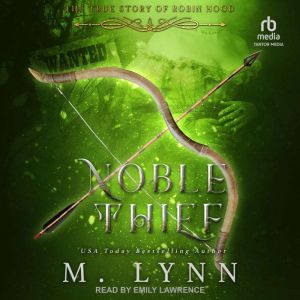 Noble Thief, M. Lynn