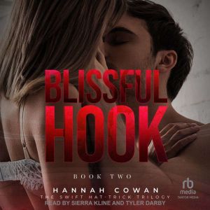 Blissful Hook, Hannah Cowan