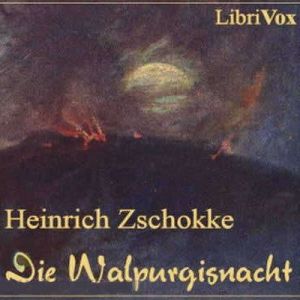 Die Walpurgisnacht, Heinrich Zschokke