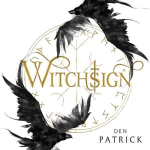Witchsign, Den Patrick