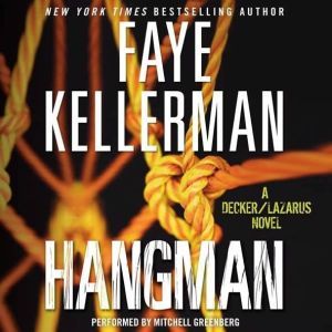 Hangman, Faye Kellerman