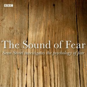 The Sound Of Fear