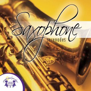 Saxophone Serenades, Kim Mitzo Thompson