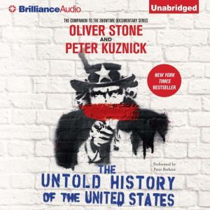 The Untold History of the United Stat..., Oliver Stone