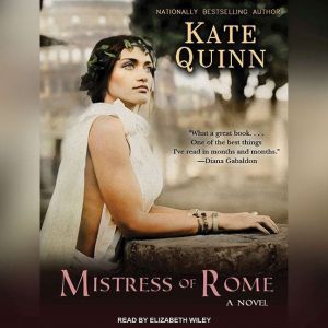 Mistress of Rome, Kate Quinn