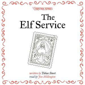The Elf Service, Tobias Sturt