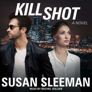 Kill Shot, Susan Sleeman
