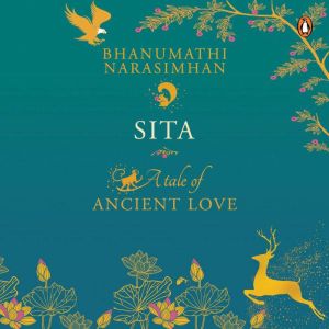 Sita A Tale of Ancient Love, Bhanumathi Narasimhan