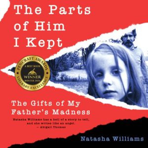 The Parts of Him I Kept, Natasha Williams