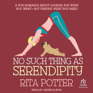 No Such Thing as Serendipity, Rita Potter