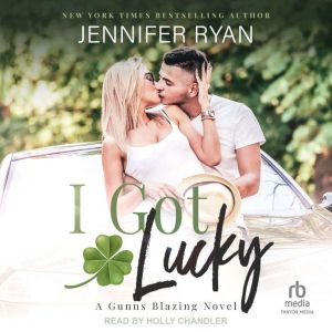 I Got Lucky, Jennifer Ryan