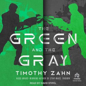 The Green and the Gray, Timothy Zahn