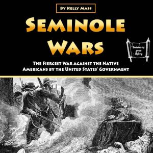 Seminole Wars, Kelly Mass