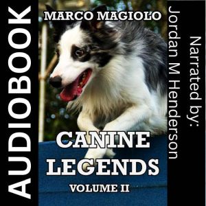 Canine Legends Volume II, Marco Magiolo