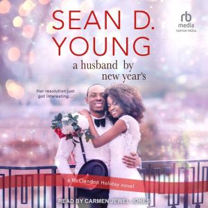 A Husband by New Years, Sean D. Young