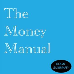 The Money Manual Book Summary Anal..., Briefly Summaries