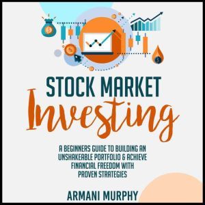 Stock Market Investing, Armani Murphy