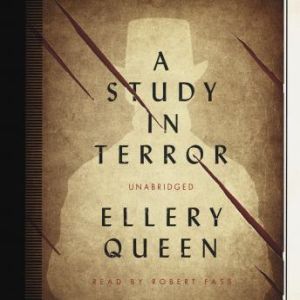 A Study in Terror, Ellery Queen