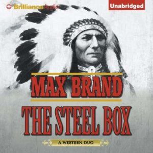 The Steel Box, Max Brand