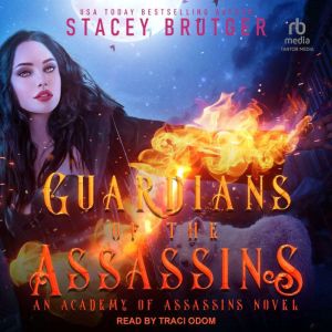 Guardians of the Assassins, Stacey Brutger