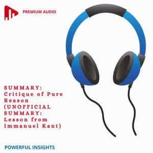 SUMMARY Critique of Pure Reason UNO..., Powerful Insights