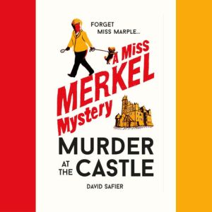 Murder at the Castle, David Safier