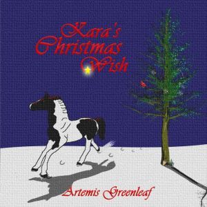 Karas Christmas Wish, Artemis Greenleaf