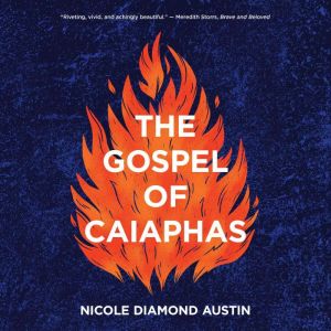 The Gospel of Caiaphas, Nicole Diamond Austin