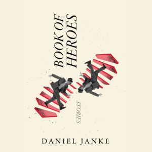 Book of Heroes: Stories