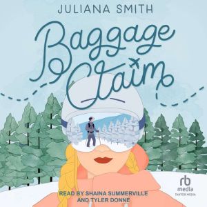Baggage Claim, Juliana Smith