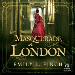 Masquerade in London, Emily L. Finch