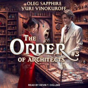 The Order of Architects: Book 3