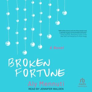 Broken Fortune: A Novel