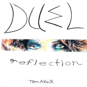 Duel Reflection, Tom A Keck