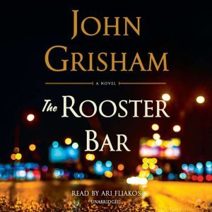 The Rooster Bar, John Grisham