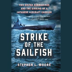 Strike of the Sailfish, Stephen L. Moore