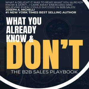 What You Already Know & Don't: The B2B Sales Playbook