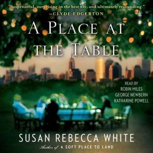 A Place at the Table, Susan Rebecca White
