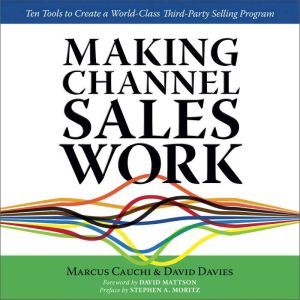 MAKING CHANNEL SALES WORK, Marcus Cauchi