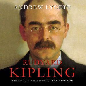 Rudyard Kipling, Andrew Lycett