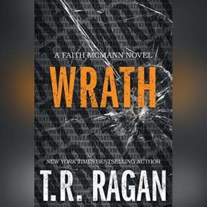 Wrath, T.R. Ragan