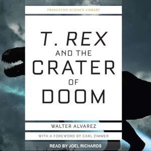 T. Rex and the Crater of Doom, Walter Alvarez