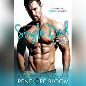 Single Dad Next Door, Penelope Bloom
