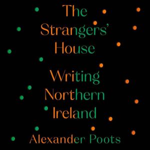 The Strangers House, Alexander Poots