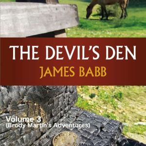 The Devils Den Volume 3 Brody Mart..., James Babb