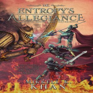 Entropys Allegiance, Mikkell Khan