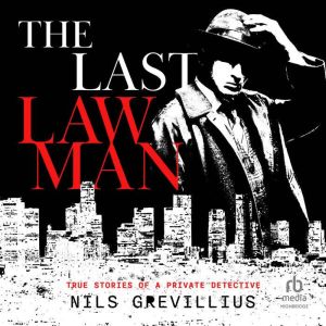 The Last Lawman, Nils Grevillius