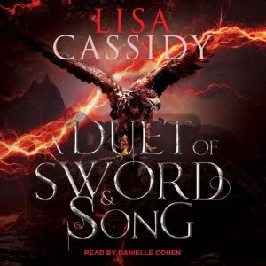 A Duet of Sword and Song, Lisa Cassidy